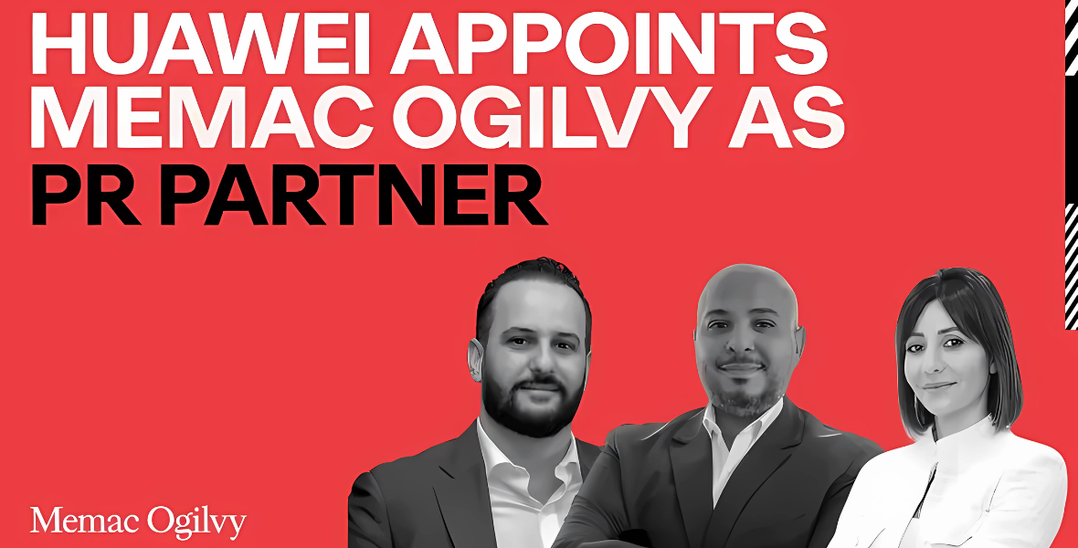 Huawei Appoints Memac Ogilvy As Public Relations Partner In The Middle East