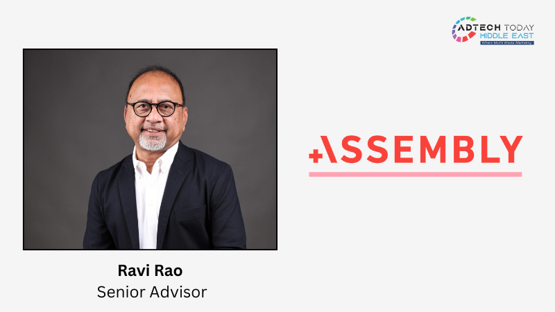 Assembly appoints industry veteran Ravi Rao as Senior Advisor during MENA leadership restructuring