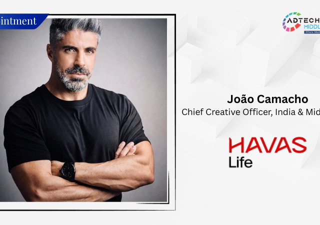 Havas Life Appoints João Camacho As Chief Creative Officer, India & Middle East