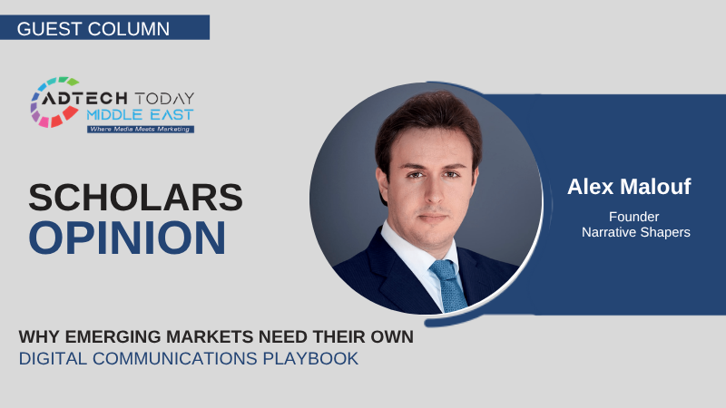 Why Emerging Markets Need Their Own Digital Communications Playbook