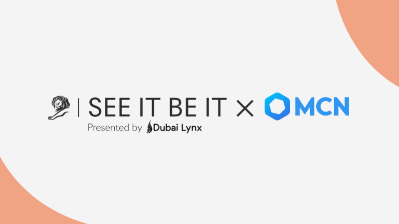 Dubai Lynx and MCN Launch Globally Renowned Initiative