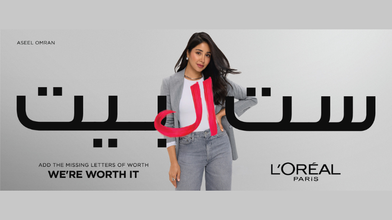 L’Oréal Sit Al Bait Campaign Redefines Women’s Worth