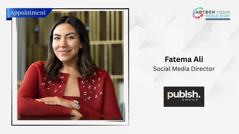 Publsh Group Appoints Fatema Ali as Director of Social Media