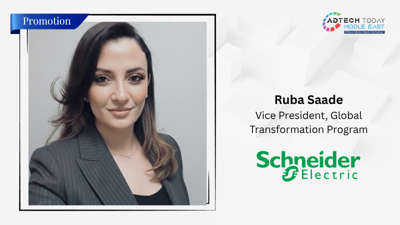 Ruba Saade Elevated to Vice President, Global Transformation Program at Schneider Electric